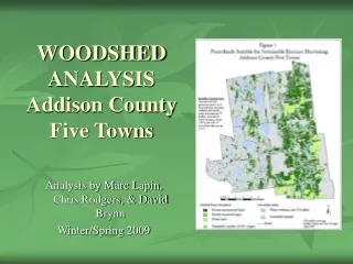 WOODSHED ANALYSIS Addison County Five Towns