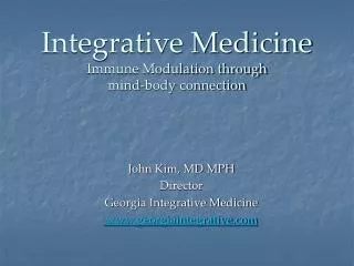 Integrative Medicine Immune Modulation through mind-body connection