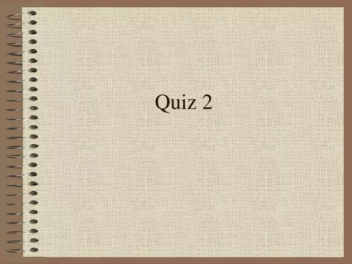 quiz 2