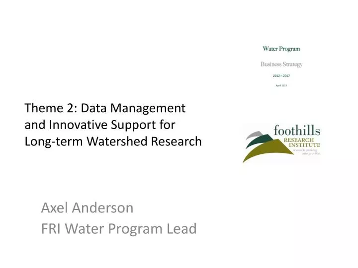 theme 2 data management and innovative support for long term watershed research