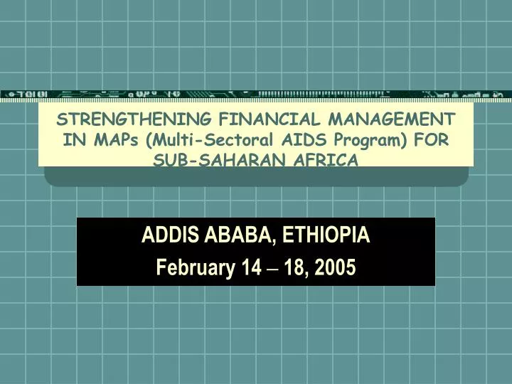 strengthening financial management in maps multi sectoral aids program for sub saharan africa
