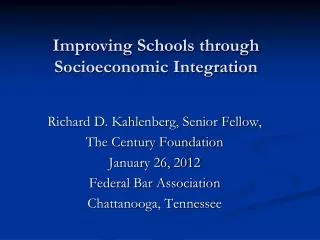 Improving Schools through Socioeconomic Integration