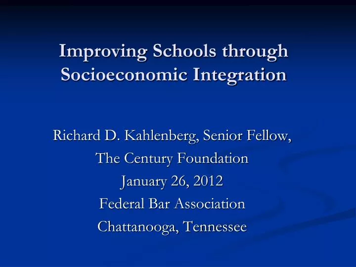 improving schools through socioeconomic integration