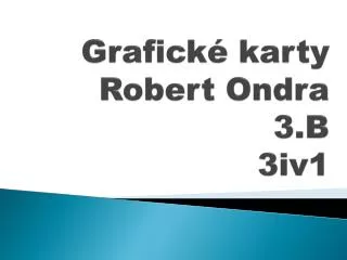 grafick karty robert ondra 3 b 3iv1