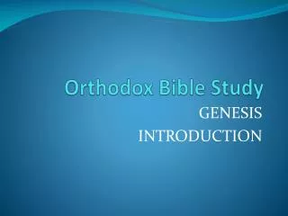 Orthodox Bible Study