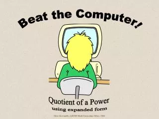 Beat the Computer!