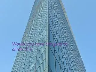 Would you have the guts to climb this?