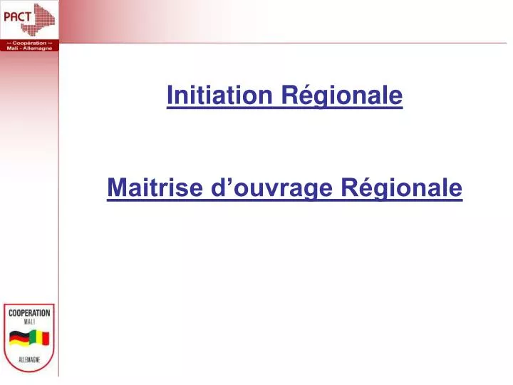 initiation r gionale maitrise d ouvrage r gionale