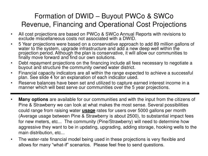 formation of dwid buyout pwco swco revenue financing and operational cost projections