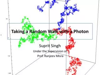 Taking a Random Walk with a Photon