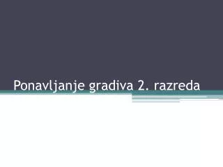 ponavljanje gradiva 2 razreda