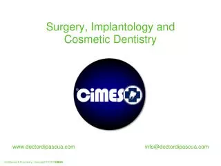 Surgery, Implantology and Cosmetic Dentistry