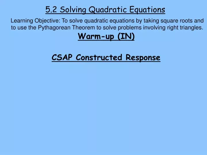 5 2 solving quadratic equations