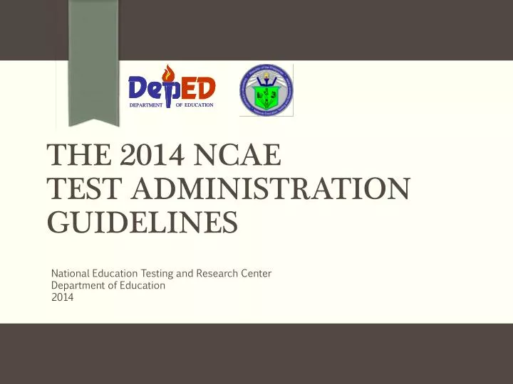 the 2014 ncae test administration guidelines