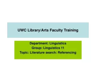 UWC Library/Arts Faculty Training