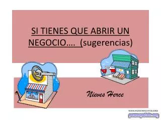 si tienes que abrir un negocio sugerencias
