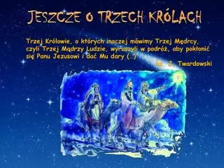 JESZCZE O TRZECH KRÓLACH