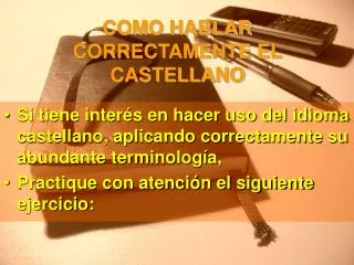 como hablar correctamente el castellano