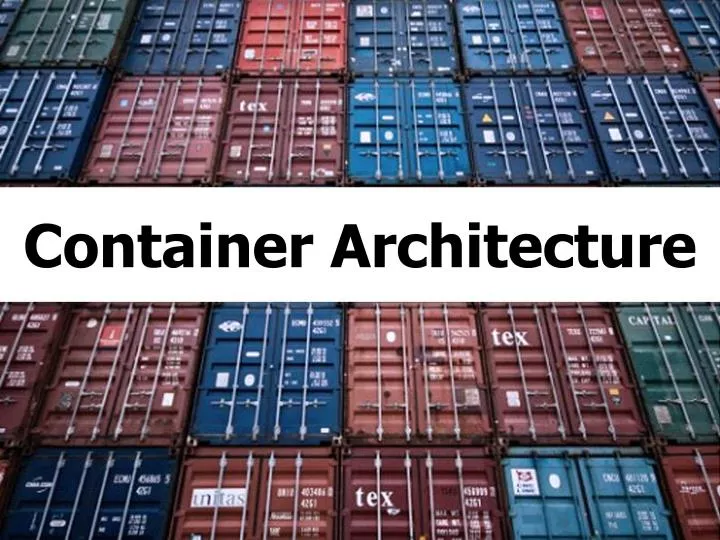 container architecture