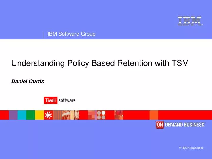 understanding policy based retention with tsm