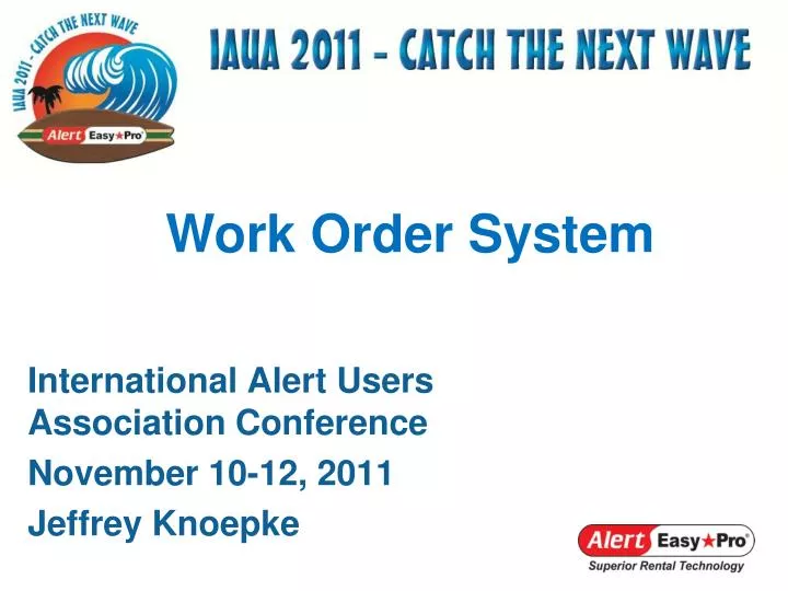 international alert users association conference november 10 12 2011 jeffrey knoepke