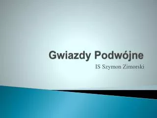 gwiazdy podw jne