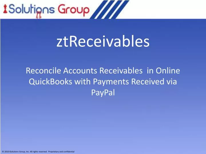 ztreceivables reconcile accounts receivables in online quickbooks with payments received via paypal