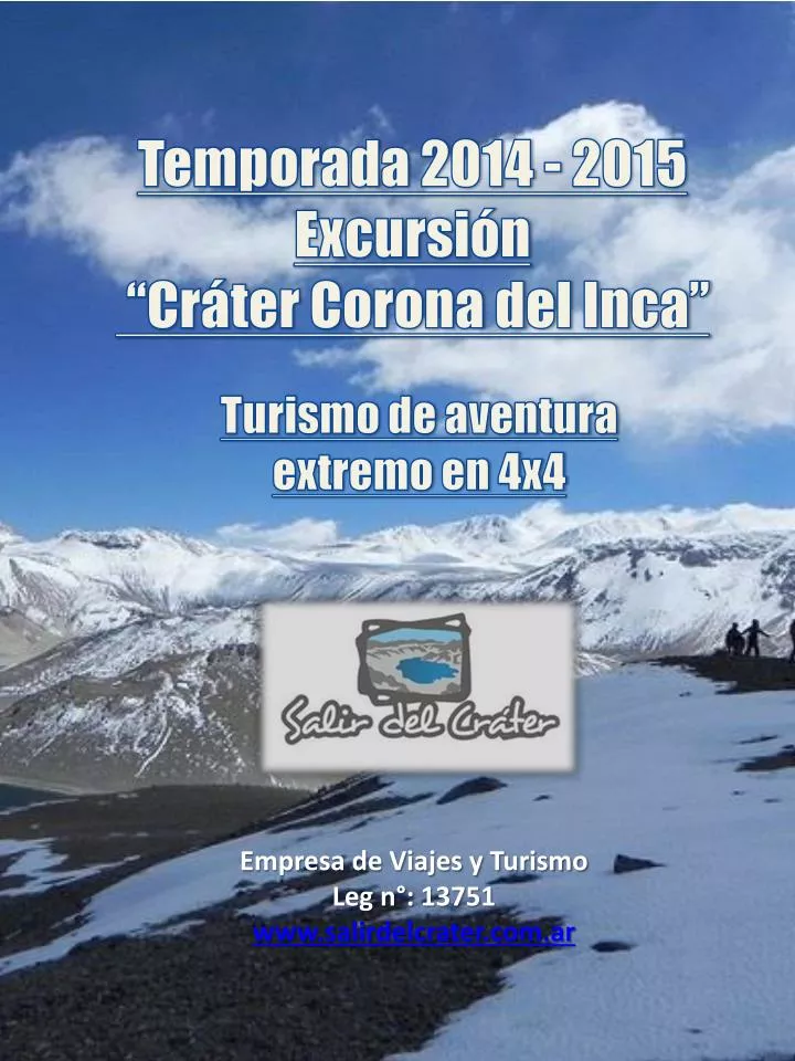 temporada 2014 2015 excursi n cr ter corona del inca