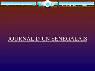 journal d un senegalais