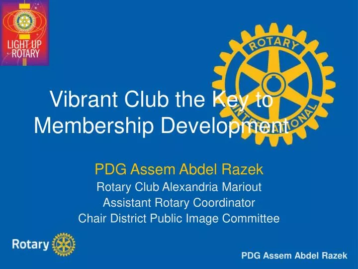 vibrant club the key to membership development
