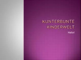 kunterbunte kinderwelt