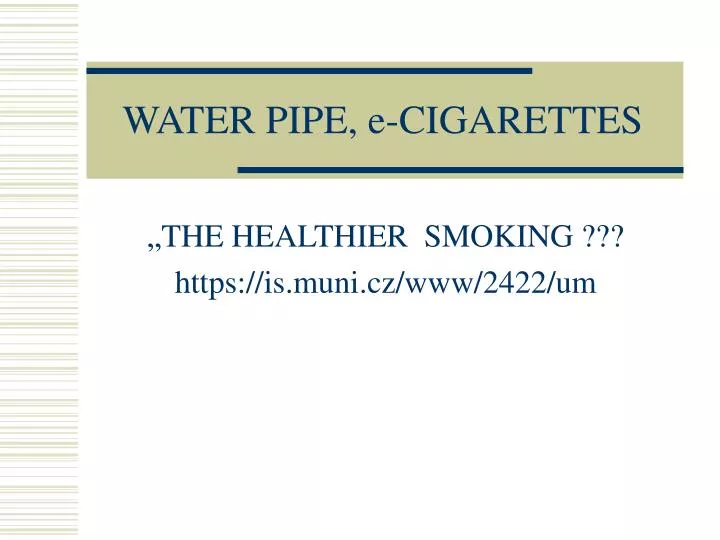 water pipe e cigarettes