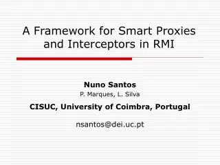 A Framework for Smart Proxies and Interceptors in RMI