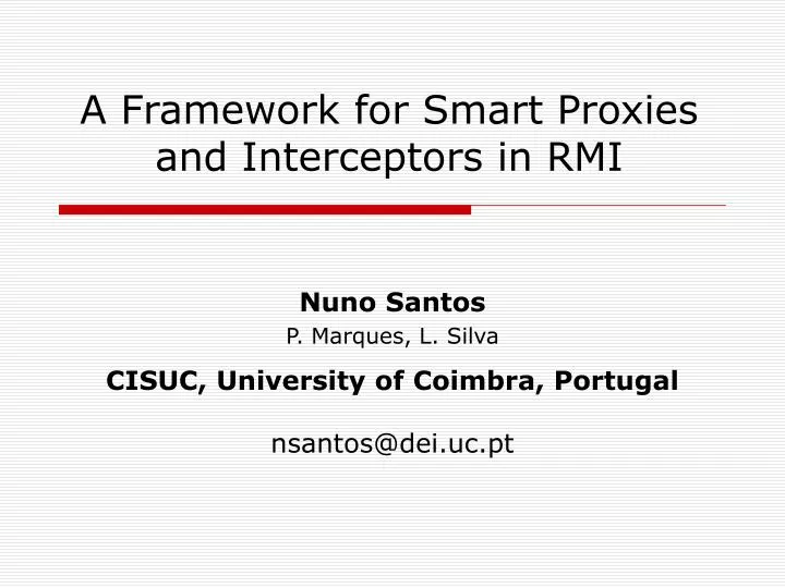 a framework for smart proxies and interceptors in rmi