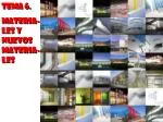 Tema 6. MATERIA-LES Y NUEVOS MATERIA-LES - slide 1