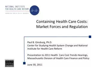 Containing Health Care Costs: Market Forces and Regulation