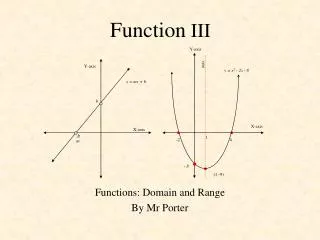 Function III
