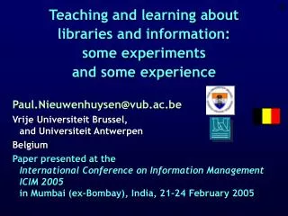 Teaching and learning about libraries and information: some experiments and some experience
