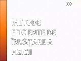 metode eficiente de nv are a fizicii