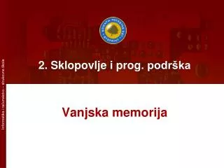 2 sklopovlje i prog podr ka