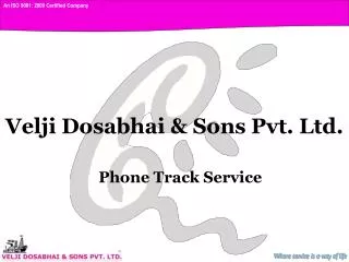 Velji Dosabhai &amp; Sons Pvt. Ltd.