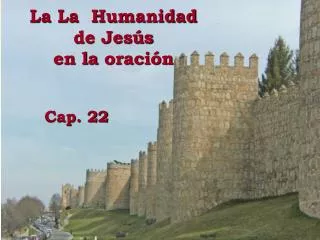 La La Humanidad de Jesús en la oración