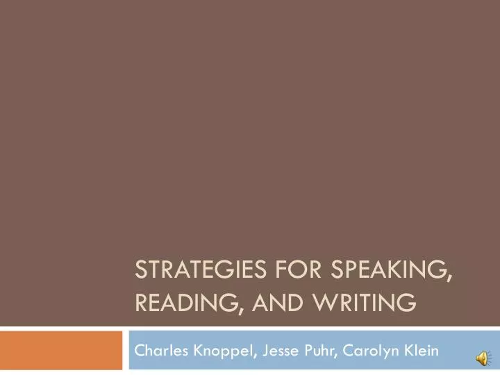 strategies for speaking reading and writing