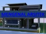 MENGENAL ARSITEK - slide 1