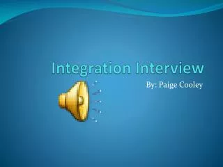 Integration Interview
