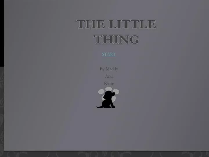 the little thing