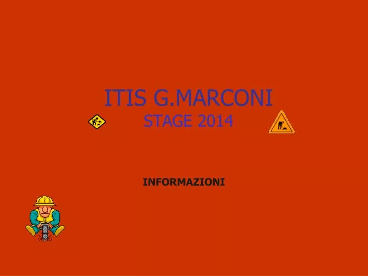 itis g marconi stage 2014
