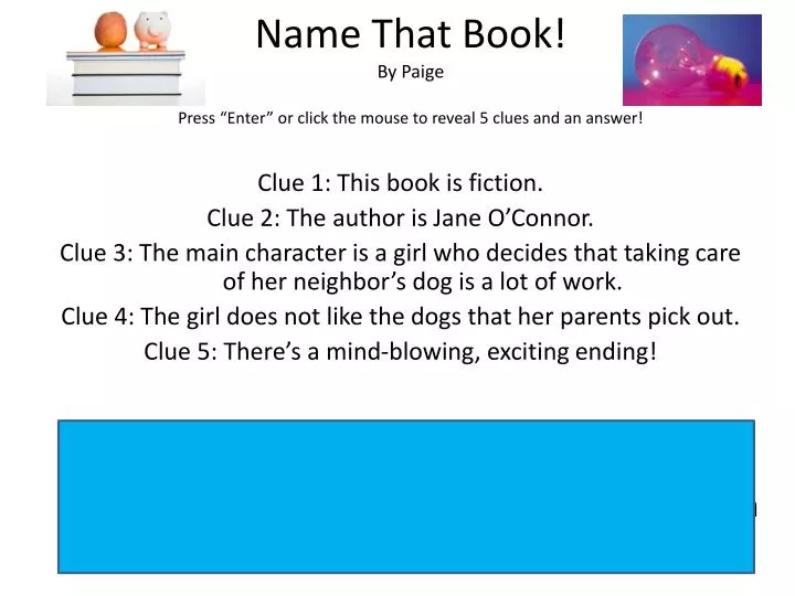 name that book by paige press enter or click the mouse to reveal 5 clues and an answer