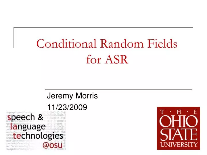 conditional random fields for asr
