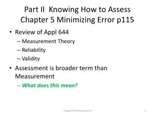 Part II Knowing How to Assess Chapter 5 Minimizing Error p115